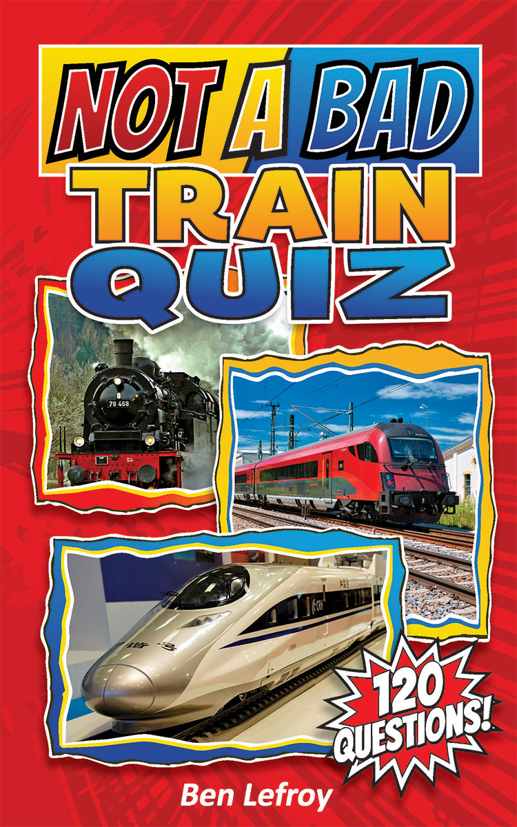 Not A Bad Train Quiz book cover